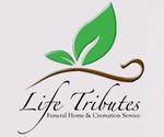 Life Tributes Funeral Home & Cremation Service
